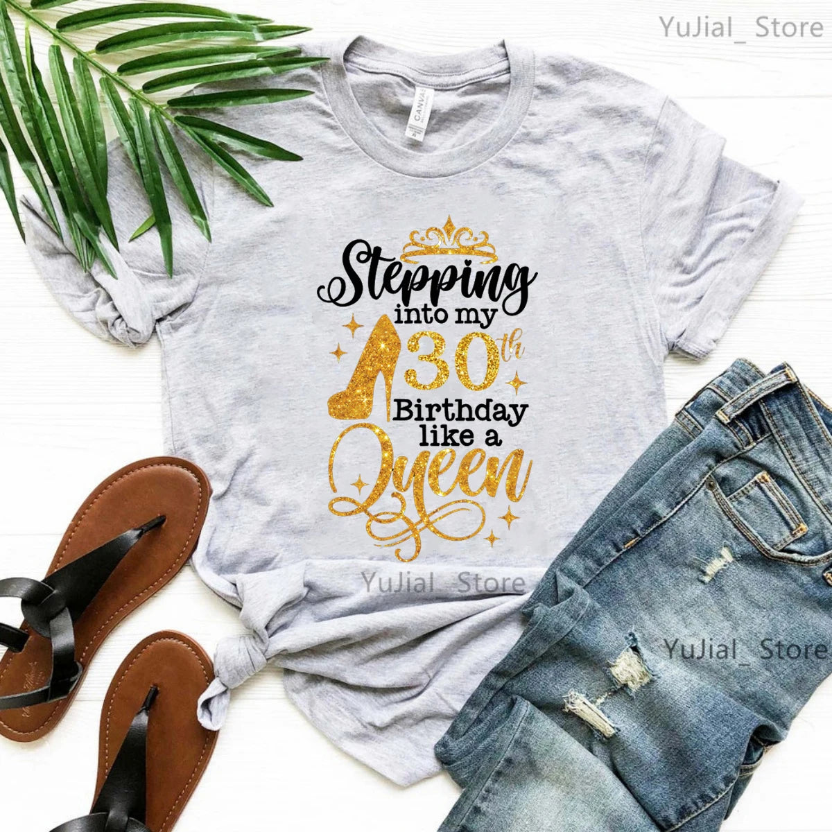 Glitter Stepping Into My 30th/40th Birthday Like A Queen Printed T Shirt Femme High Shoes Birthday Gift Tshirt Women T-Shirt