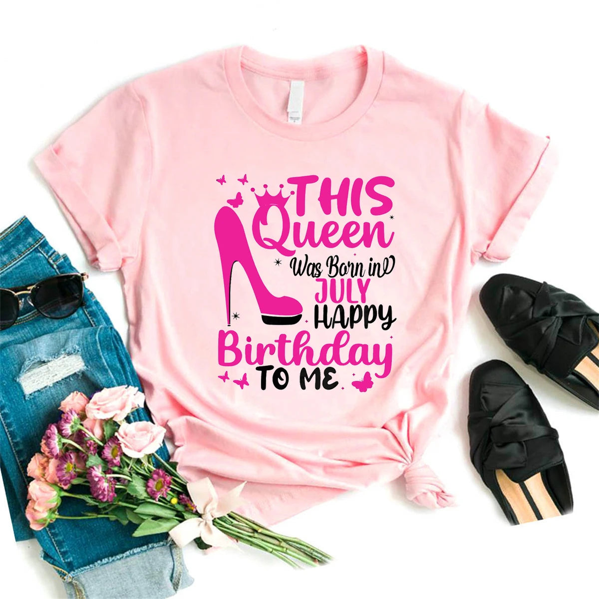 This Queen Was Born In July Happy Birthday To Me Print T Shirt Women Crown Butterfly High Shoes Tshirt Femme Summer Tops Tee