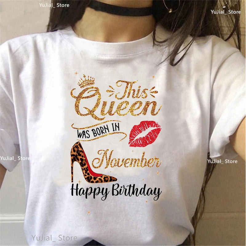 Fashion Leopard High Shoe Graphic Print Tshirt Women This Queen Was Born In November/December/January/February T Shirt Femme