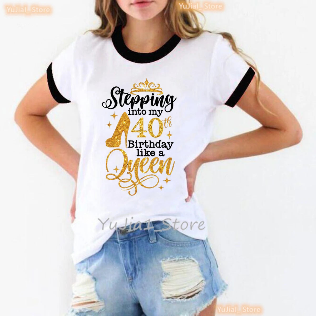 Glitter Stepping Into My 30th/40th Birthday Like A Queen Printed T Shirt Femme High Shoes Birthday Gift Tshirt Women T-Shirt